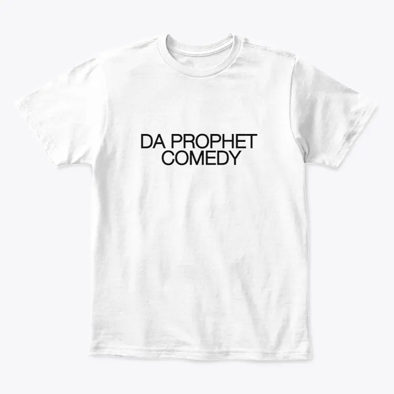 Da Prophet Comedy T Shirt